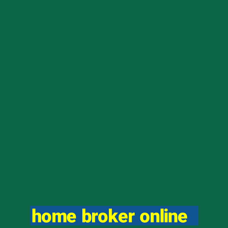 home broker online